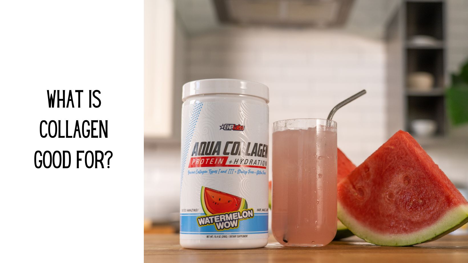 What Is Collagen Good For?